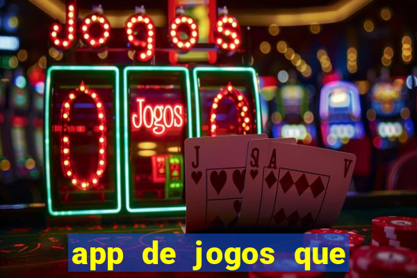 app de jogos que pagam de verdade